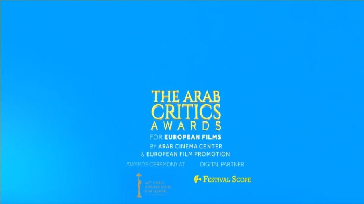 EFP – ACC announce finalists for Arab Critics’ Awards for European Films
